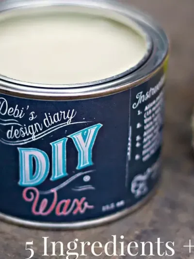 Debi's Design Diary DIY Paint DIY Wax Clear